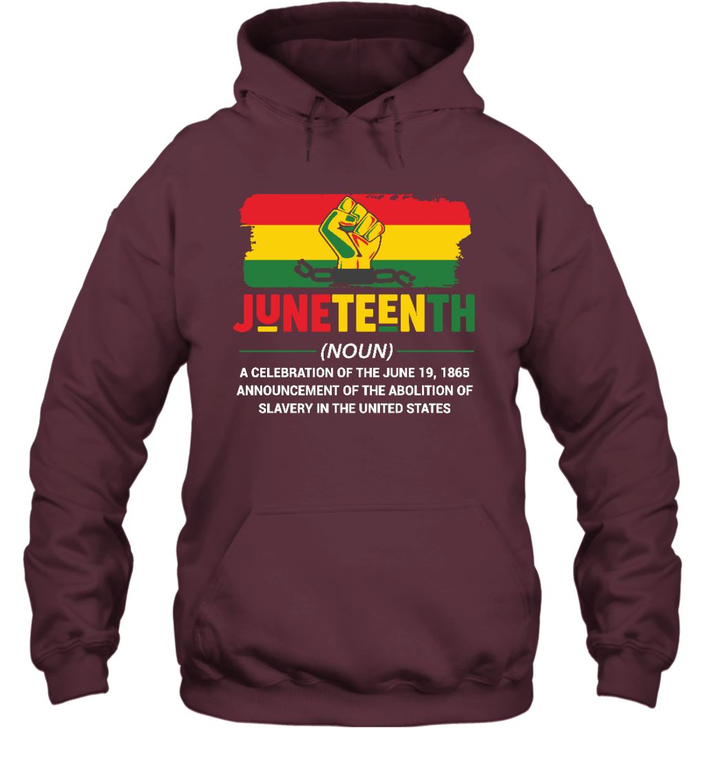 Juneteenth Definition T-shirt Apparel Gearment Unisex Hoodie Maroon S